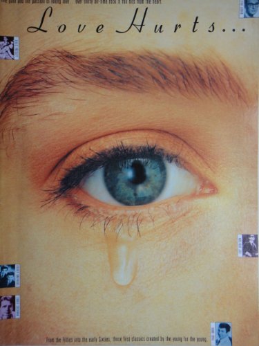 Love Hurts...over 30 all time rock'n'roll hits from the heart. book