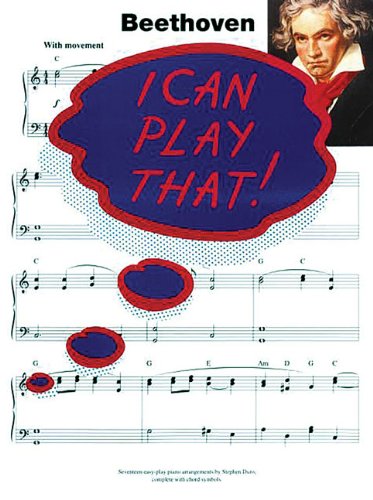 I Can Play That!: Beethoven Sheet Music