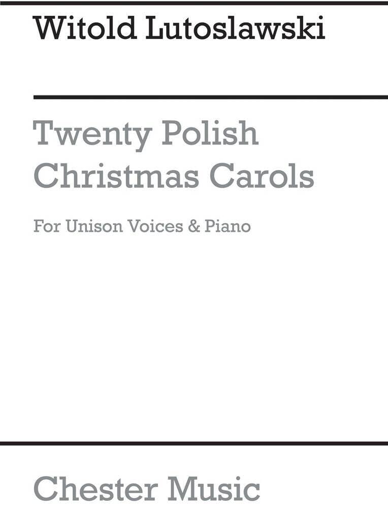 TWENTY POLISH CHRISTMAS CAROLS: For unison voices and piano Arts & Music