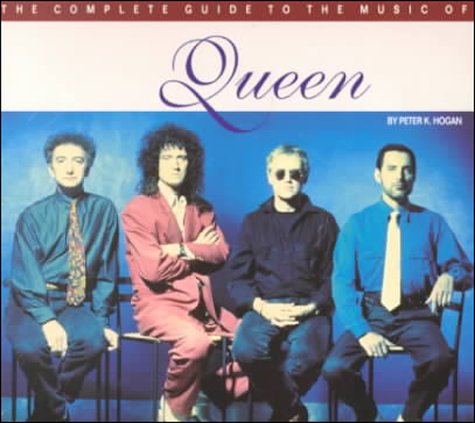 The Complete Guide to the Music of Queen Arts & Music