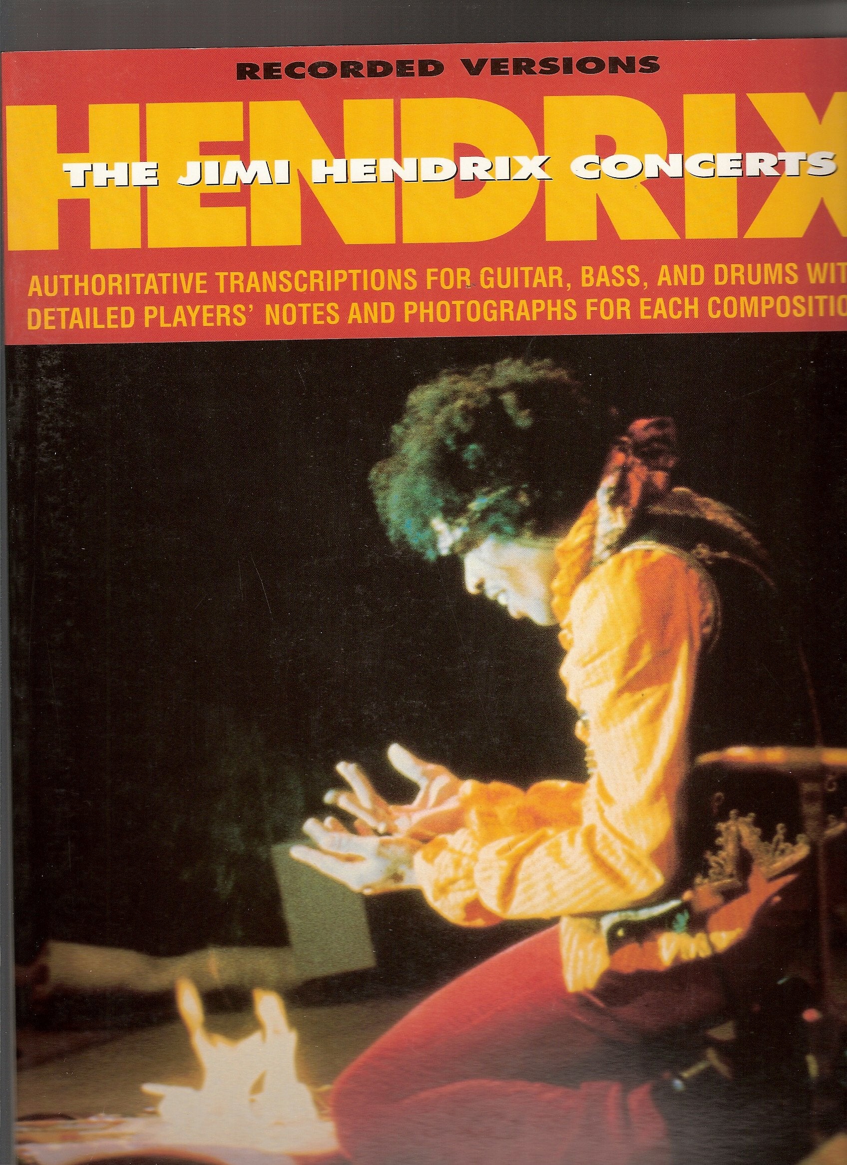 THE JIMI HENDRIX CONCERTS : RECORDED VERSION SONGBOOK FOR GUITAR/BASS AND DRUMS Sheet Music