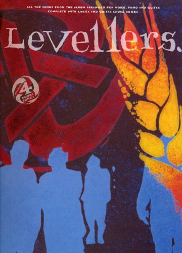 Levellers: All the songs from the album, arranged for voice, piano and guitar : complete with lyrics and guitar chord boxes : includes 4 bonus songs book
