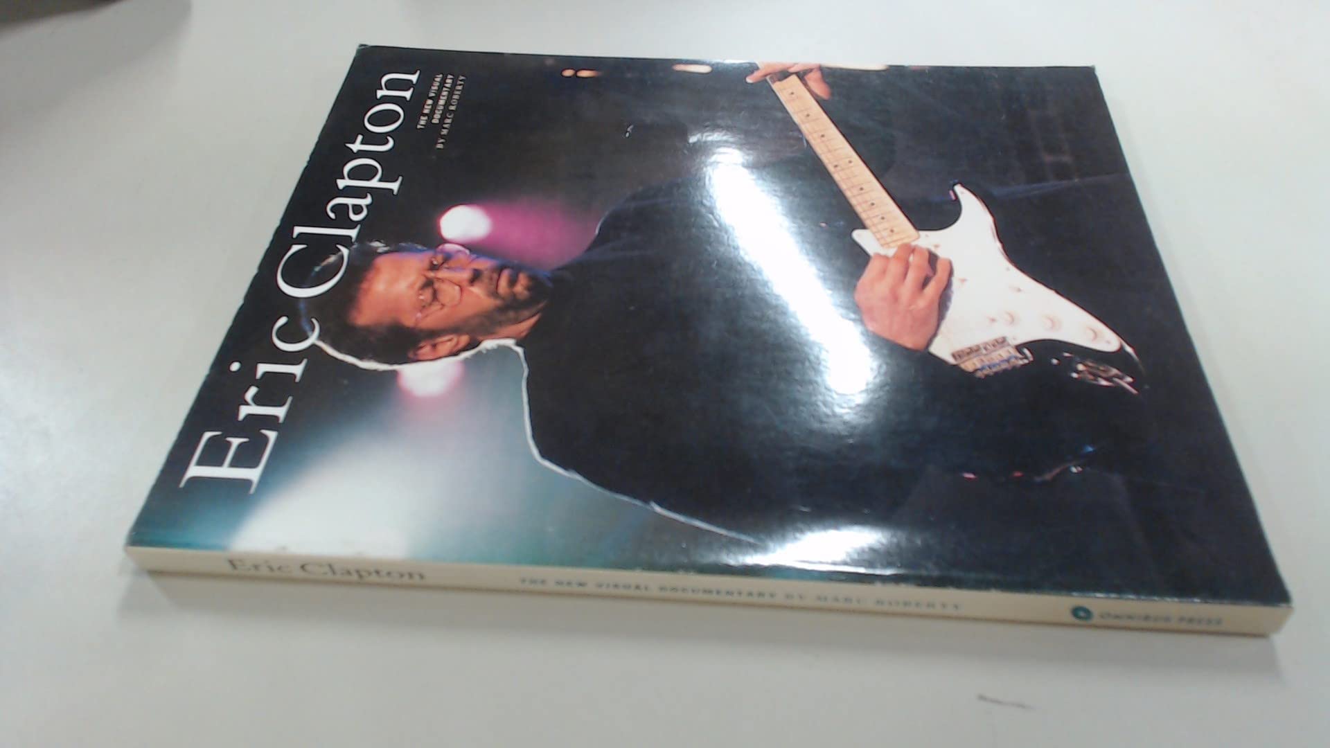 Eric Clapton: The New Visual Documentary Pop culture Books