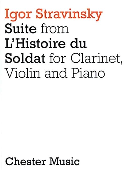 Suite from l'Histoire Du Soldat: Clarinet, Violin and Piano Social Sciences
