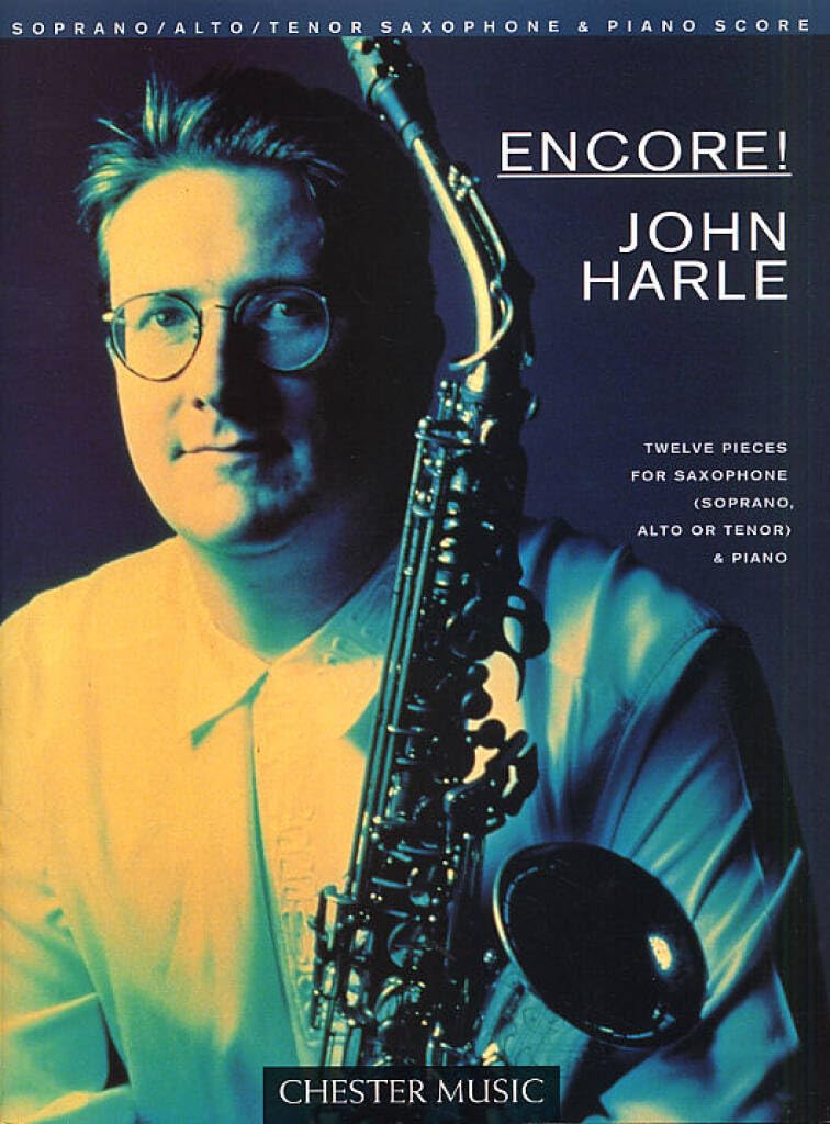Encore! John Harle - Twelve Pieces for Saxophone (alto & soprano or tenor) & piano book