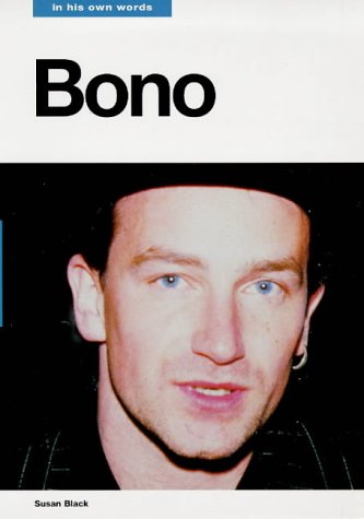 Bono: In His Own Words (In Their Own Words) Pop culture