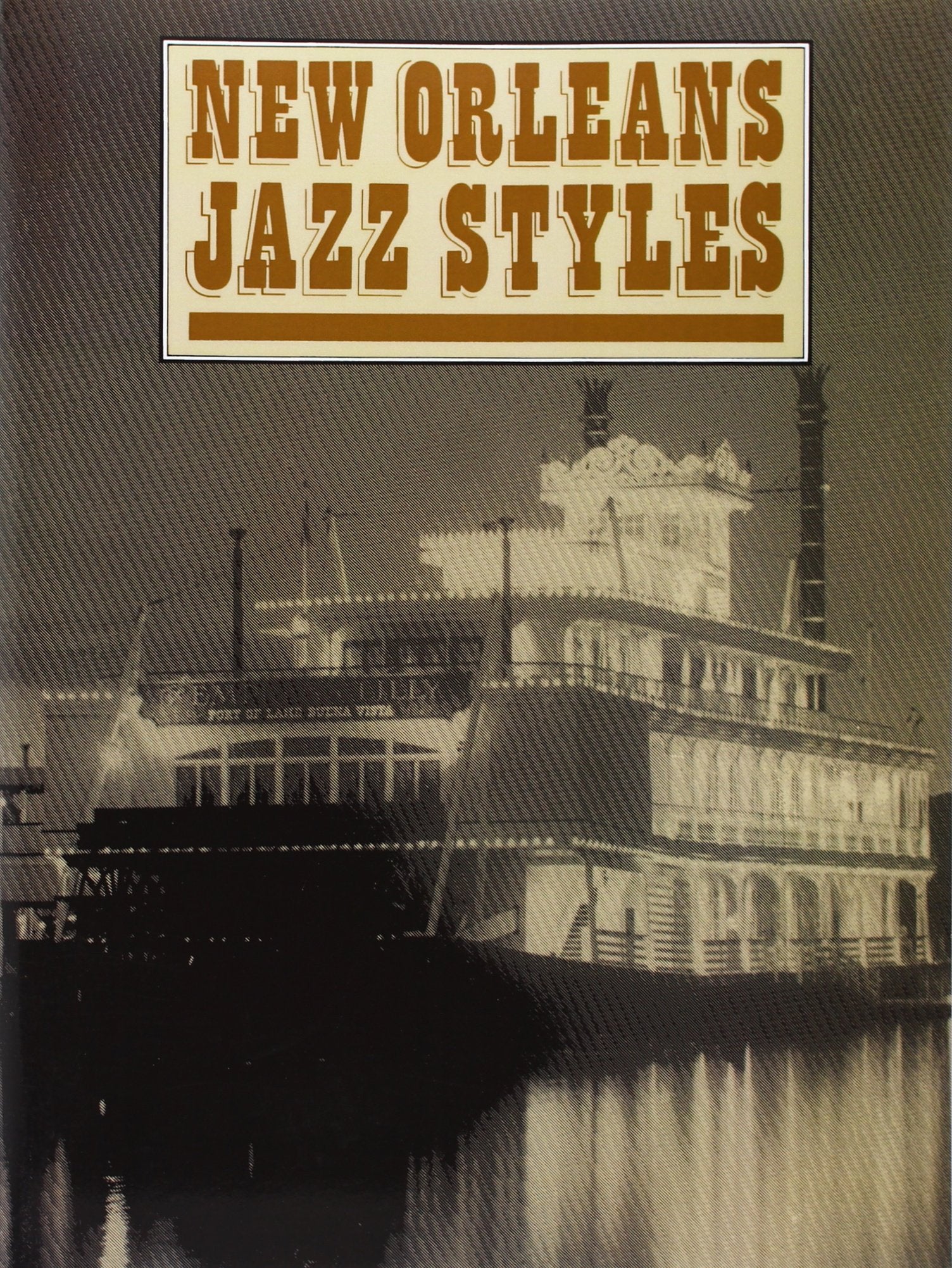 New Orleans Jazz Styles (Complete Edition) Social Sciences