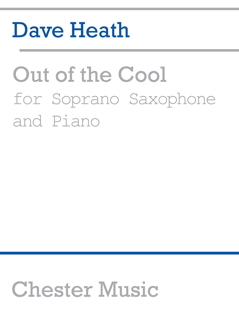 Out of the Cool: For Soprano Saxophone and Piano Social Sciences