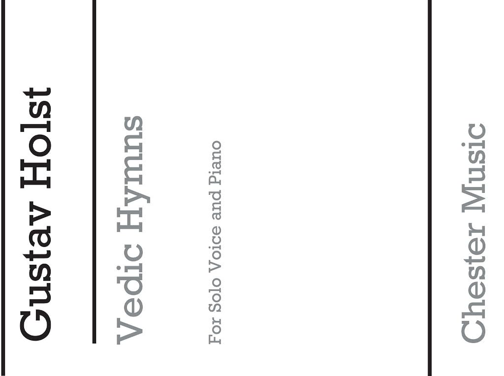 Vedic Hymns Op24 for Voice and Piano Books