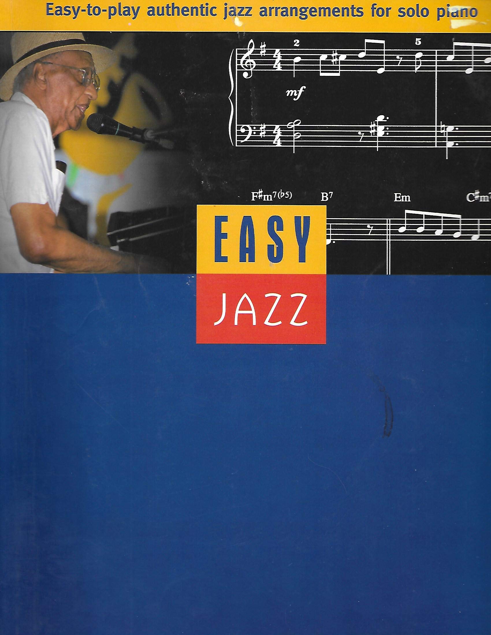 Easy jazz: Easy-to-play authentic jazz arrangements for solo piano Books