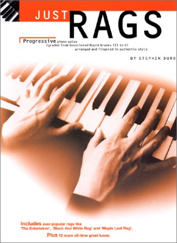Just Rags: Progressive Piano Solos Grades III - V Sheet Music
