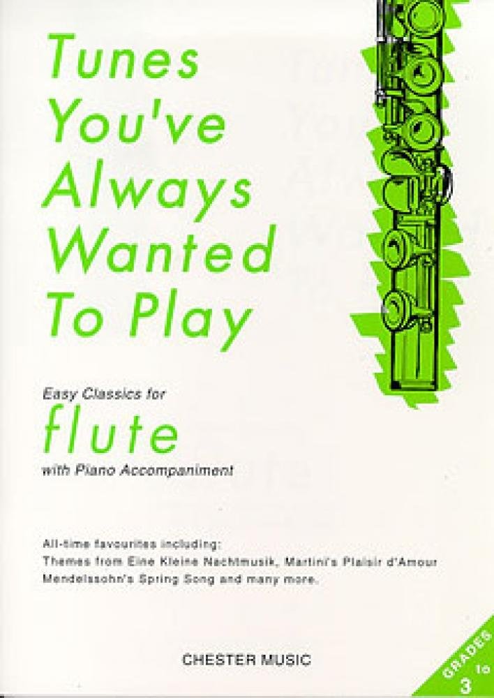 Tunes You've Always Wanted To Play: Flute Sheet Music