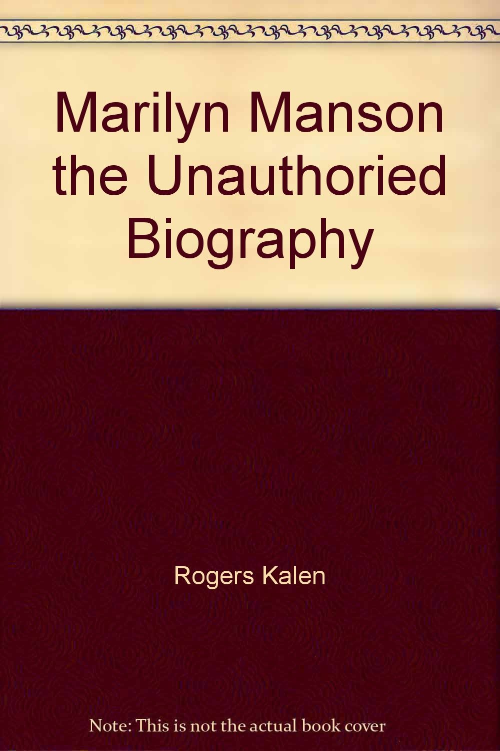 Marilyn Manson the Unauthoried Biography Books