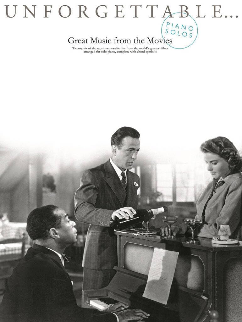 Unforgettable: Great Music from the Movies Sheet Music