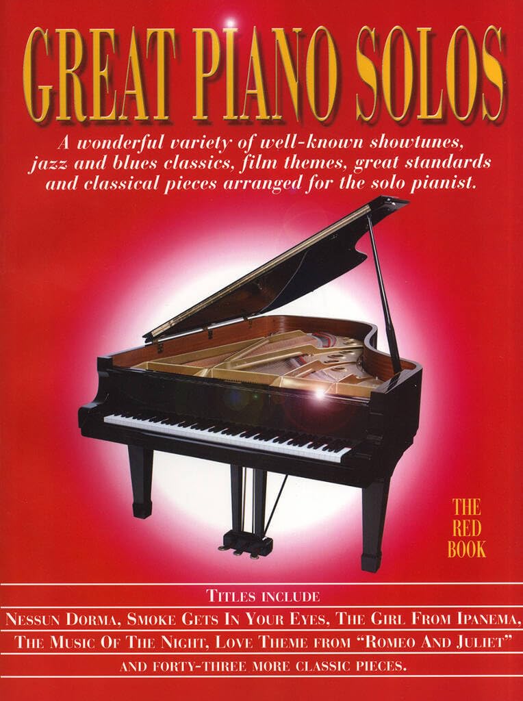 Great Piano Solos: The Red Book: A Wonderful Variety of Well-Known Showtunes, Jazz and Blues Classics, Film Themes, Great Standards and Classical Piec Sheet Music