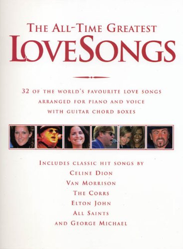 The All-Time Greatest Love Songs Sheet Music