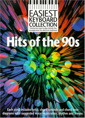 HITS OF THE 90S: FOR EASY KEYBOARD WITH LYRICS, CHORD SYMBOLS AND Books