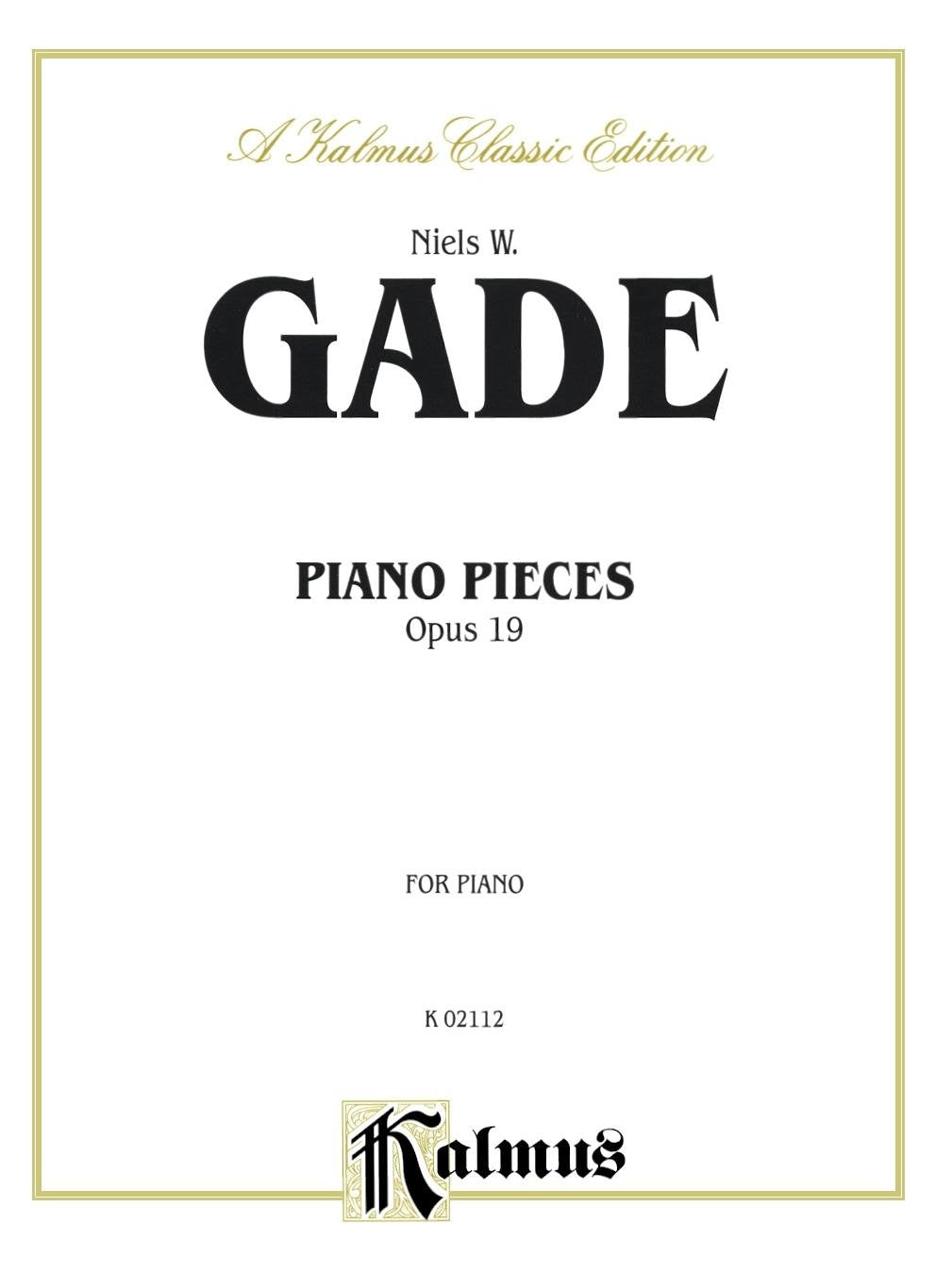 Piano Pieces, Opus 19 (Kalmus Classic Editions) Social Sciences