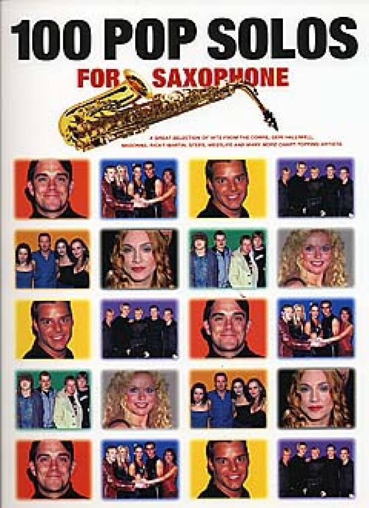 100 Pop Solos For Saxophone Arts & Music