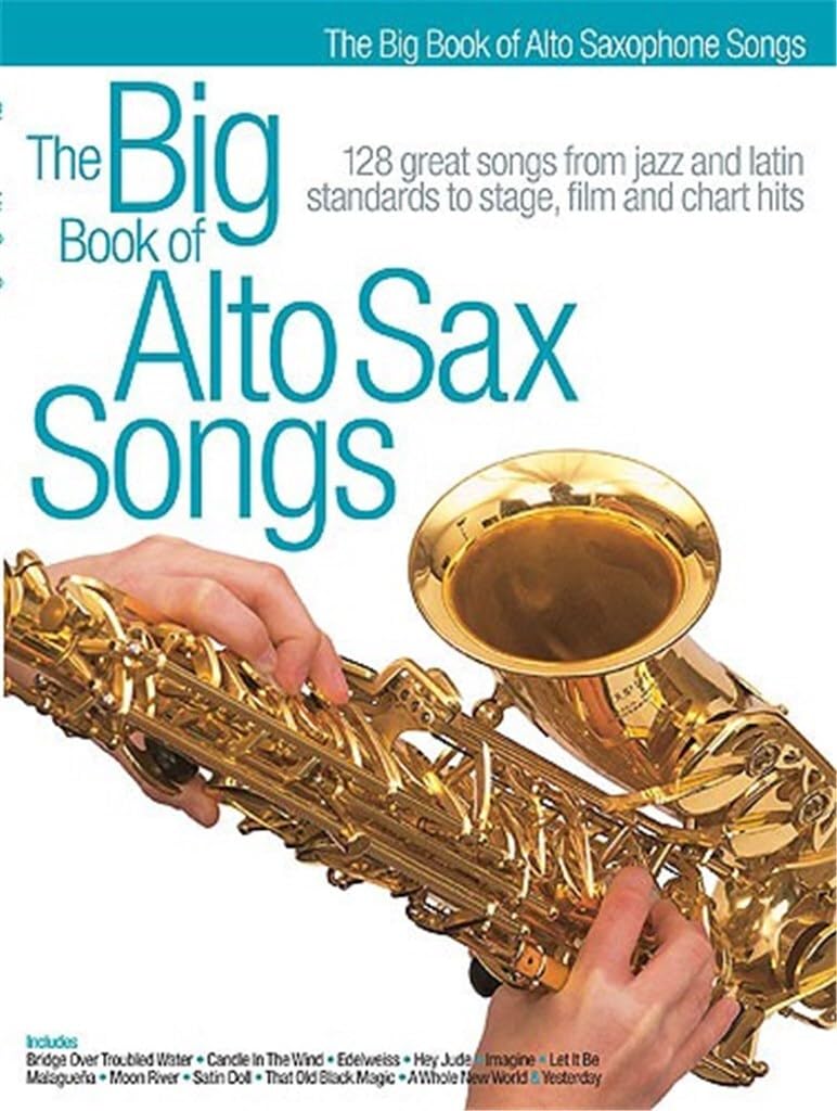 Big book of alto sax songs saxophone book