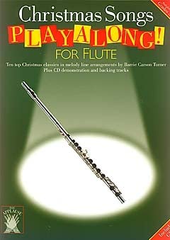 Applause: Christmas Songs Playalong For Flute. Für Querflöte Memories