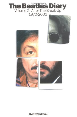 The Beatles Diary. Volume 2: After the Break-Up 1970-2001 Essays & Short Stories