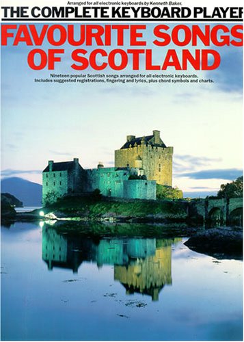 The Complete Keyboard Player: Songs of Scotland Sheet Music