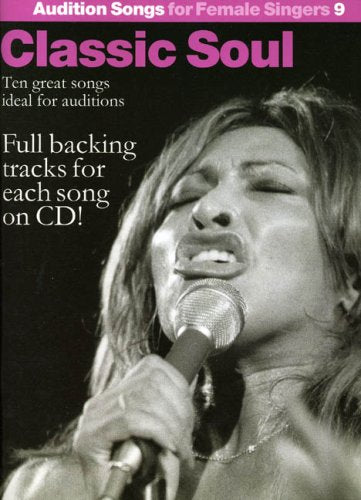 Audition Songs For Female Singers 9: Classic Soul Sheet Music