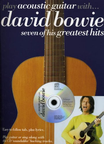 Play Acoustic Guitar With... David Bowie Tab: Seven of his greatest hits Sheet Music