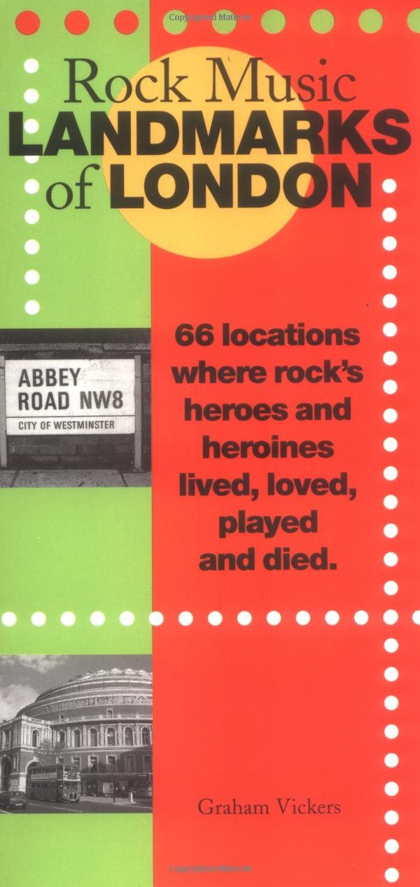 Rock Music Landmarks of London Arts & Music