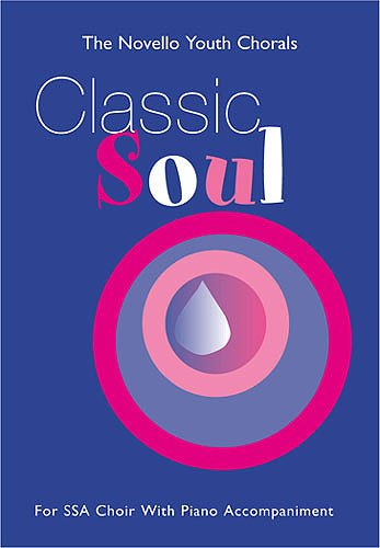 The Novello Youth Chorals: Classic Soul Sheet Music