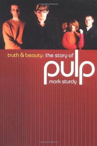 The Story Of Pulp: Truth And Beauty Pop culture