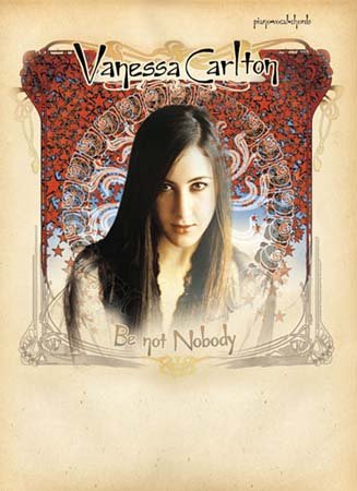 Vanessa Carlton: Be Not Nobody Sheet Music