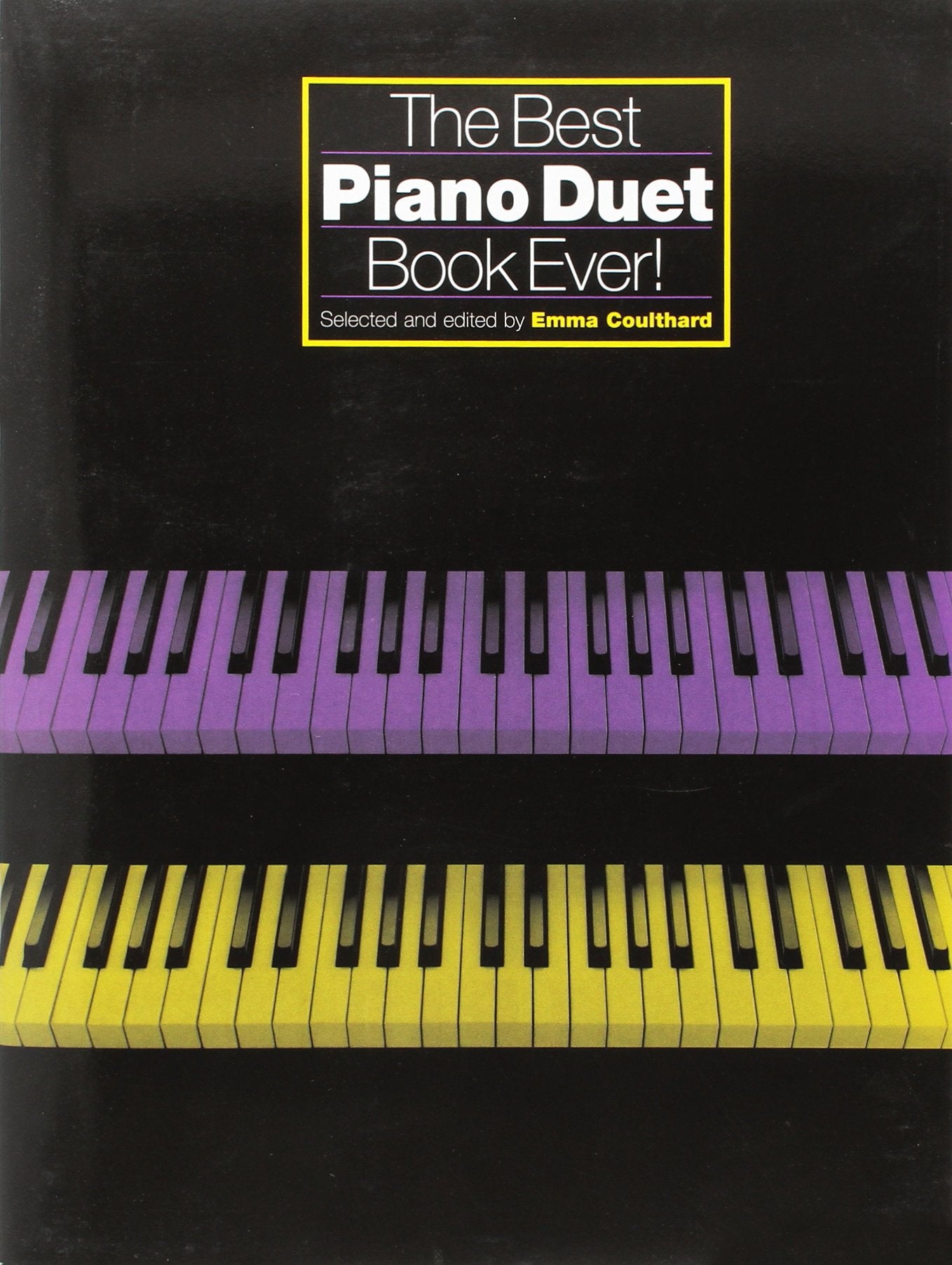 The Best Piano Duet Book Ever!. Sheet Music