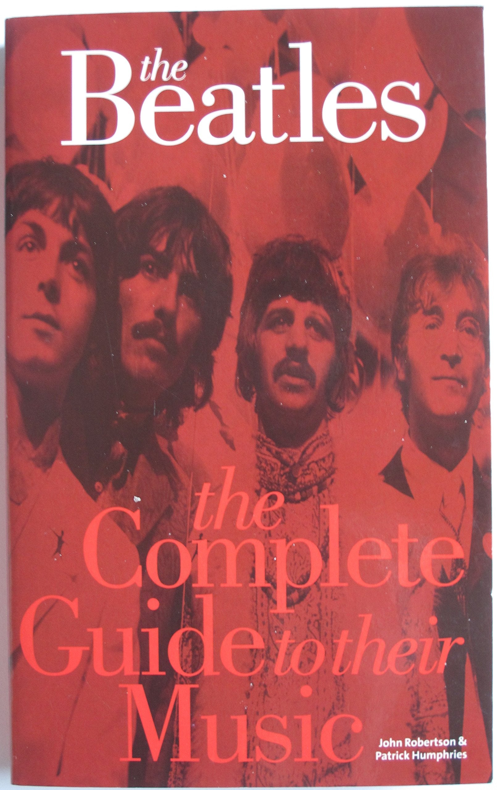 The Beatles: The Complete Guide to their Music book