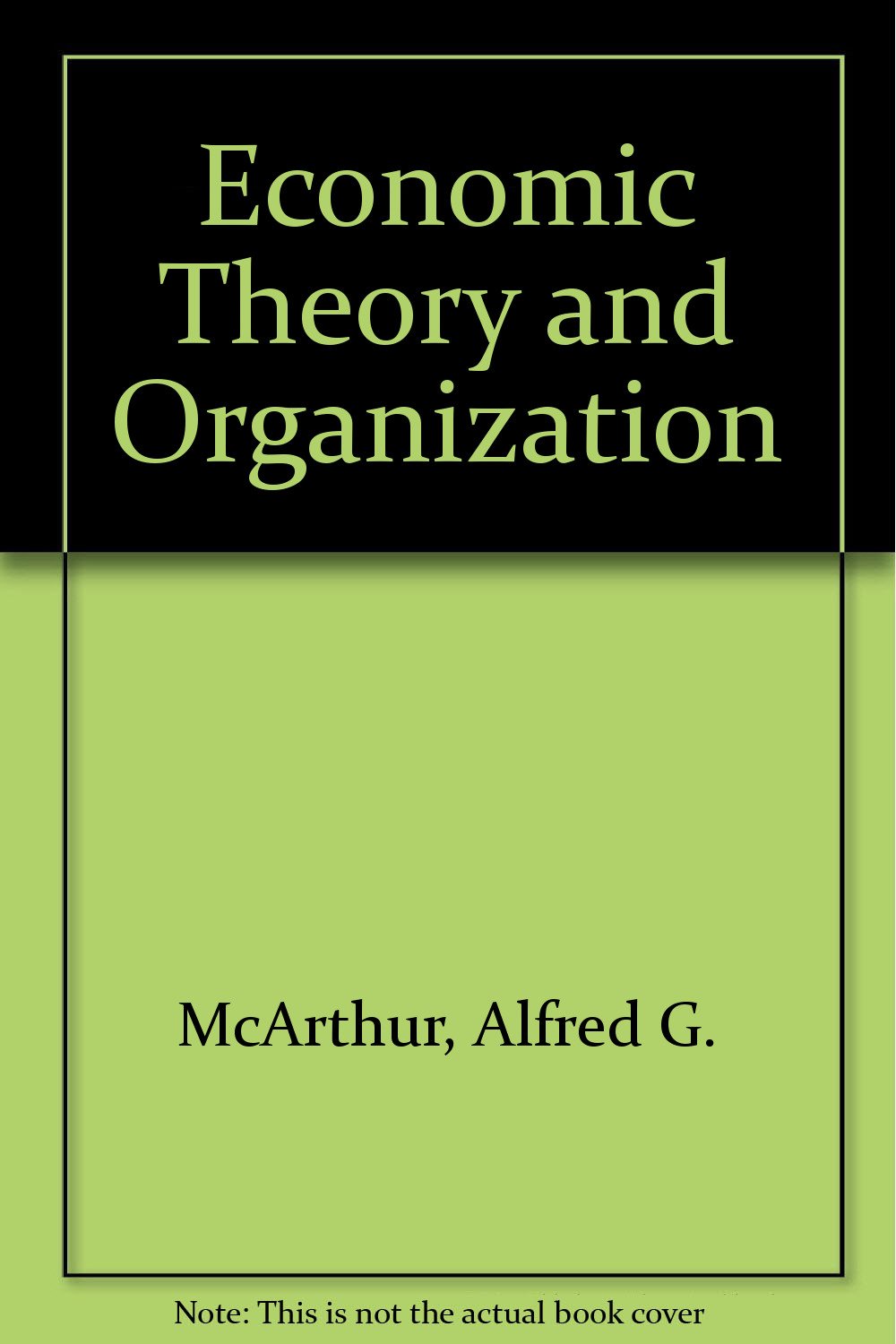 Economic Theory and Organisation Business, Finance & Career