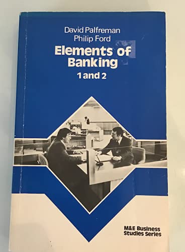 Elements of Banking: Levels I and II (M & E Business Studies Series) Books