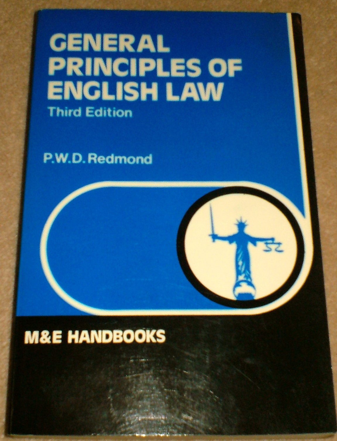 General Principles of English Law (Handbook Series) Law