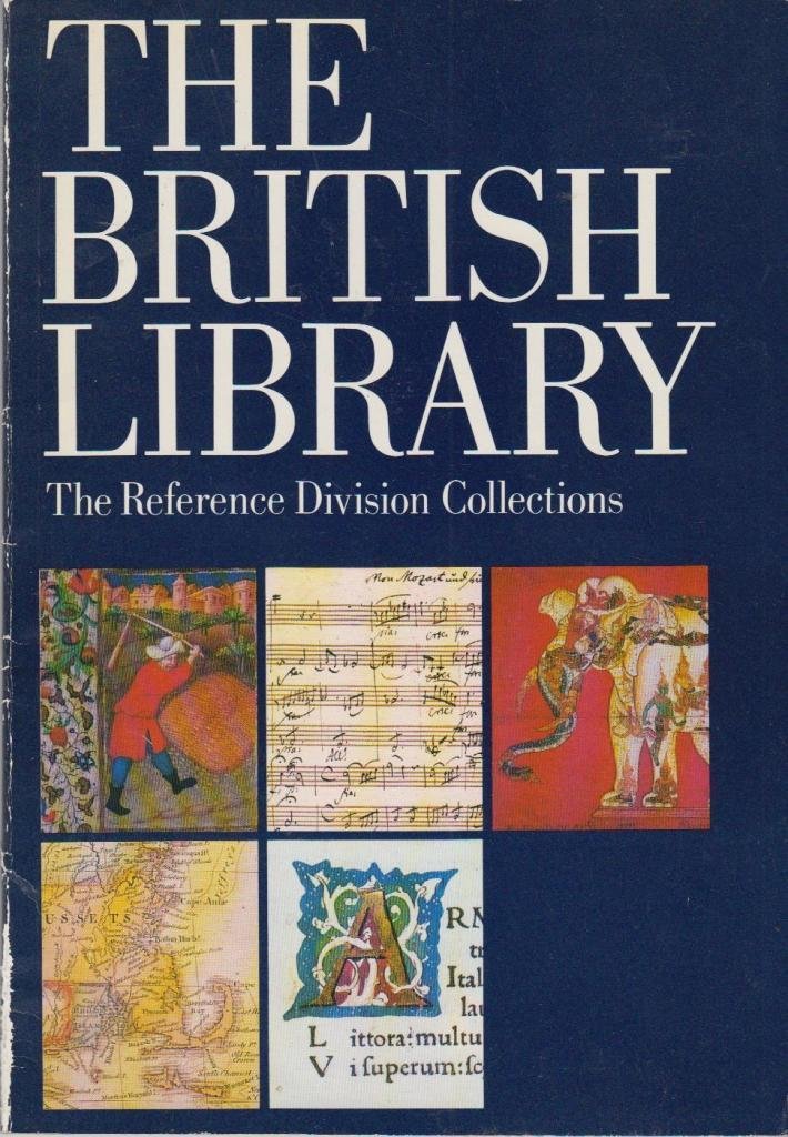 British Library: Guide to the Reference Division Collections Books