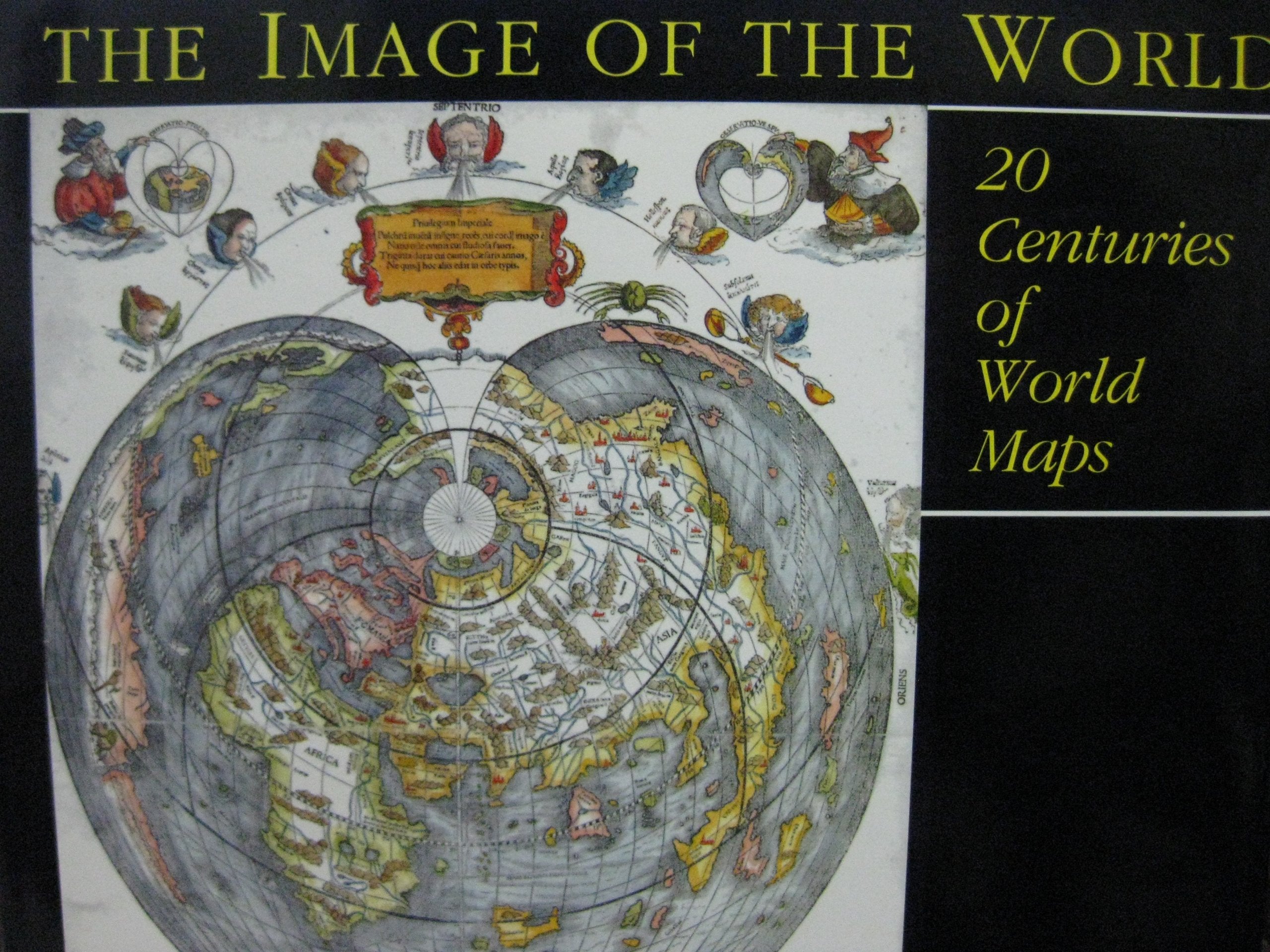 The Image of the World: 20 Centuries of World Maps Geology & Geography