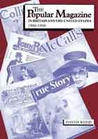 The Popular Magazine in Britain and the America, 1880-1960 Media & Communication