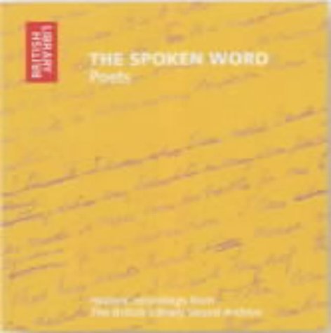 Poets: Historic Recordings from the British Library Sound Archive (The spoken Word) Poetry