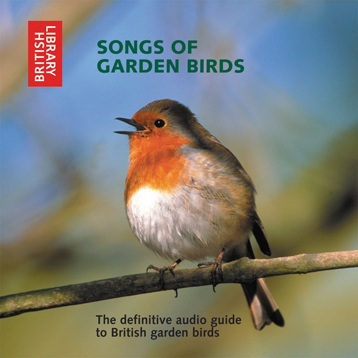 Songs of Garden Birds: The Definitive Audio Guide to British Garden Birds Mathematics
