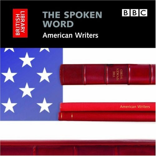 The Spoken Word: American Writers (Spoken Word Audio) Contemporary literature