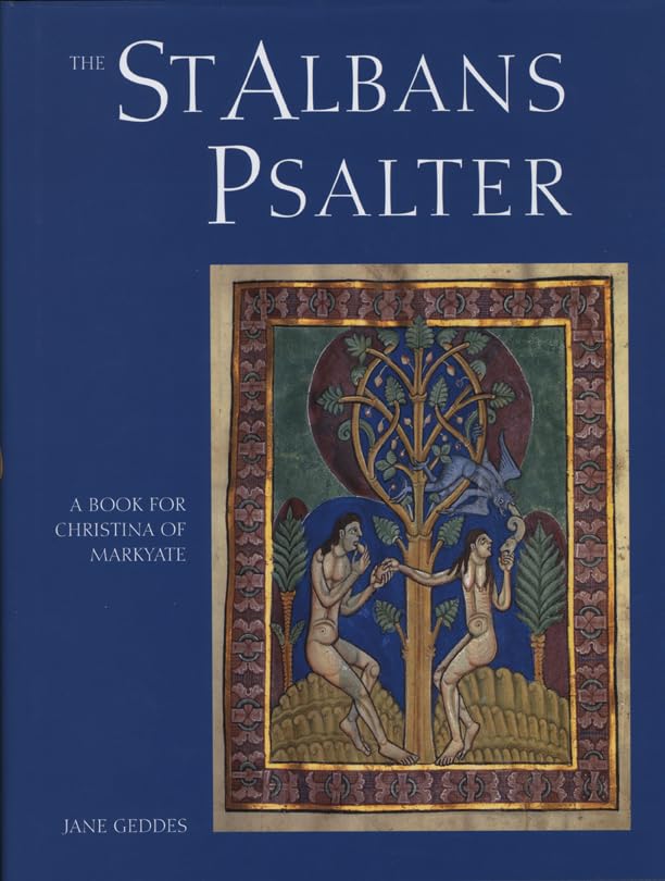 The St Albans Psalter: A Book for Christina of Markyate Arts & Music