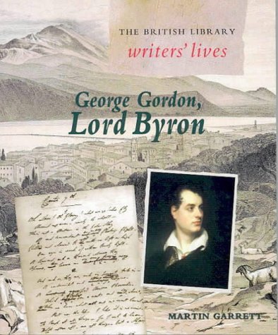 George Gordon, Lord Byron (British Library Writers' Lives S.) Contemporary literature