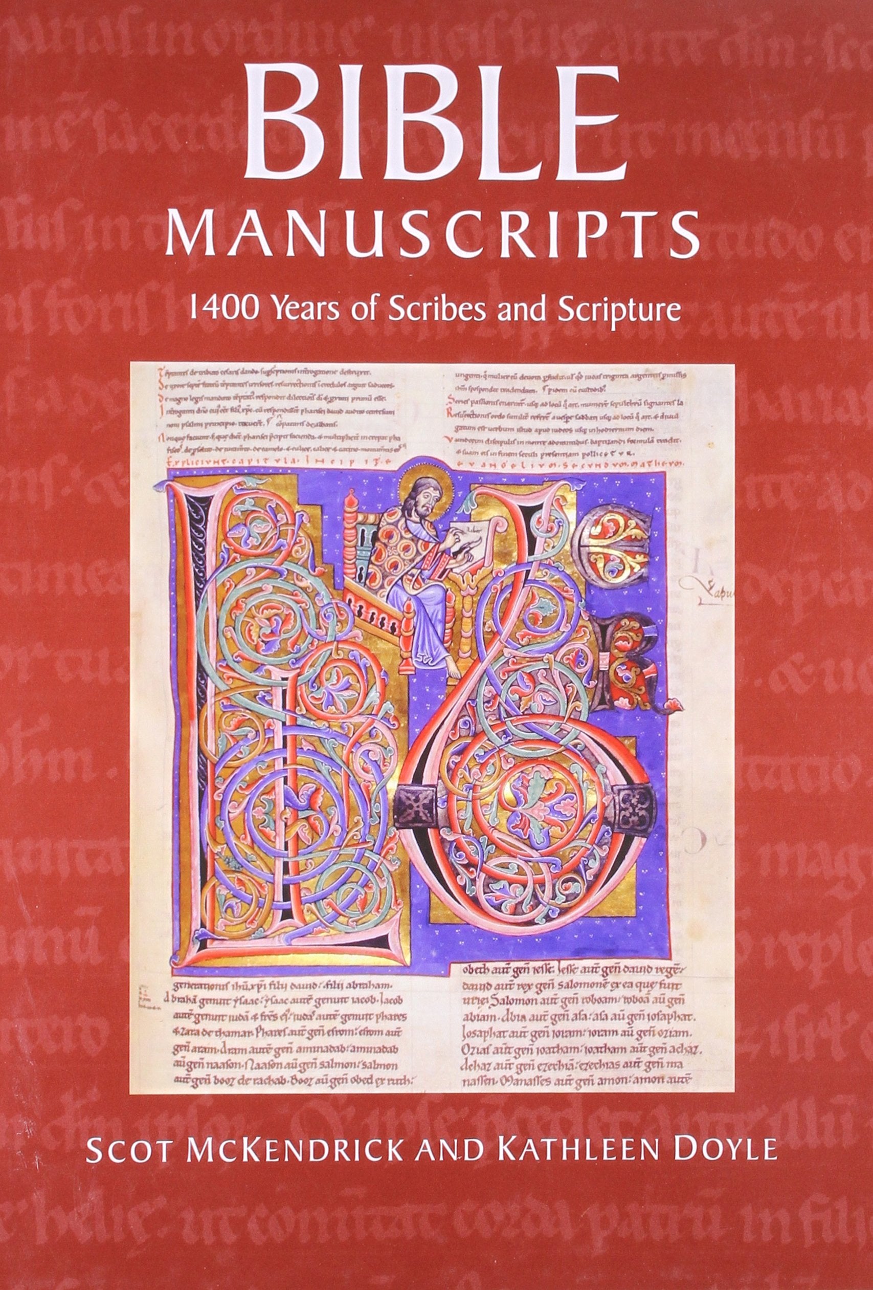 Bible Manuscripts: 1400 Years of Scribes and Scripture Religion & Esotericism