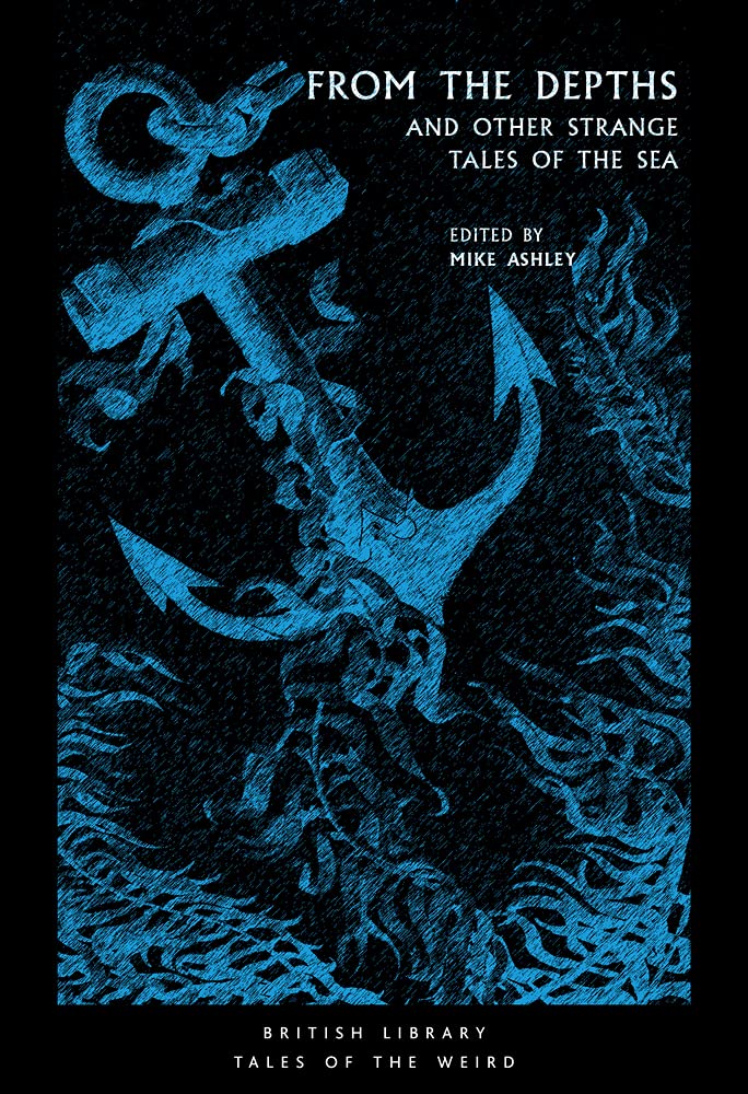 From the Depths and Other Strange Tales of the Sea (Tales of the Weird) Contemporary literature Books