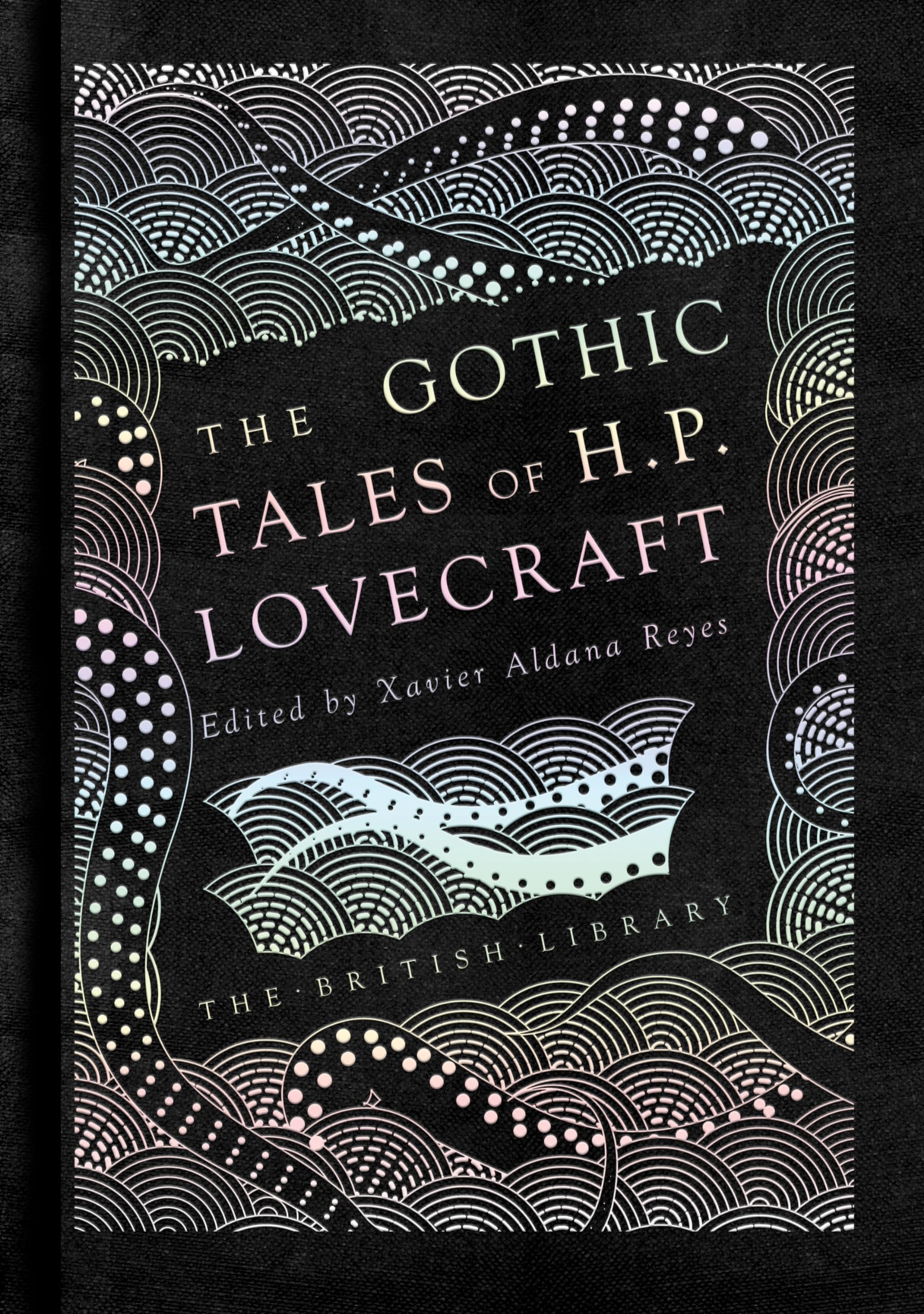 Gothic Tales of H. P. Lovecraft (Silver Classics) Essays & Short Stories