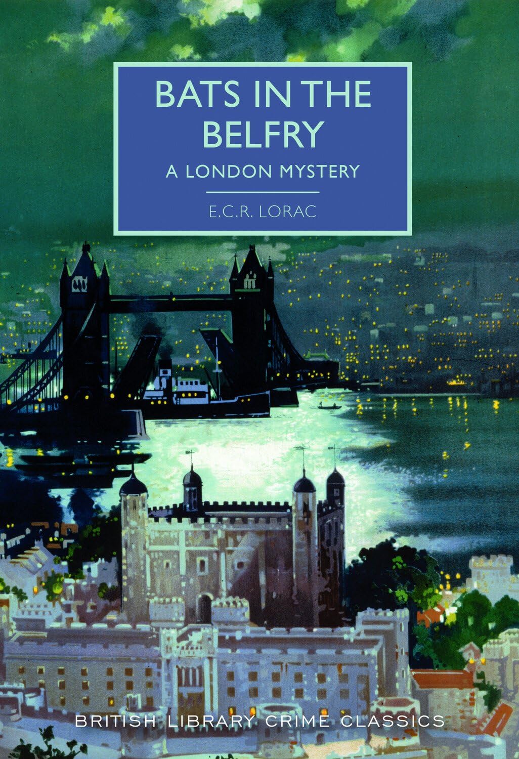 Bats in the Belfry: A London Mystery (British Library Crime Classics) Contemporary literature